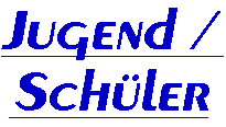 Jugend / Schüler